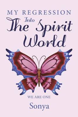 My Regression Into the Spirit World (Paperback)