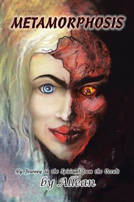 Metamorphosis: My Journey to the Spiritual from the Occult (Paperback)