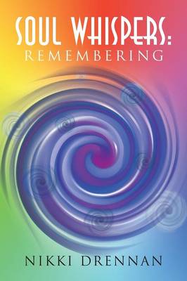 Soul Whispers: Remembering (Paperback)