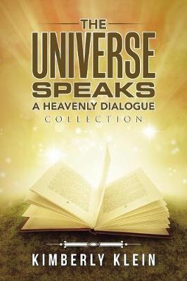 The Universe Speaks a Heavenly Dialogue: Collection (Paperback)