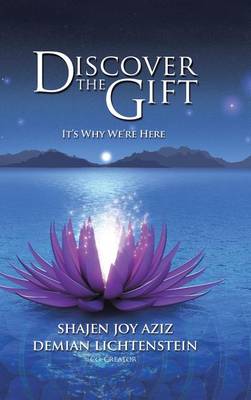 Discover the Gift: It's Why We're Here (Hardback)