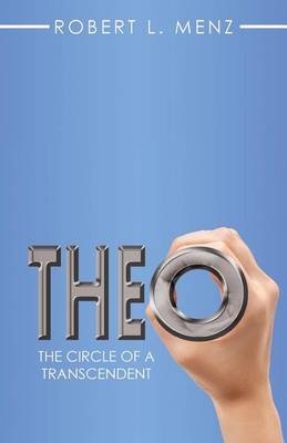 Theo: The Circle of a Transcendent (Paperback)