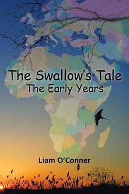 The Swallow's Tale - The Early Years (Paperback)