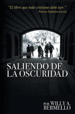Saliendo de la Oscuridad (Paperback)