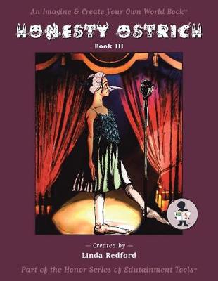 Honesty Ostrich: Imagine and Create Your Own World (Paperback)