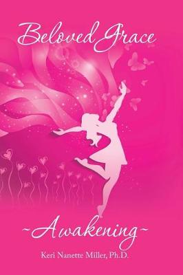 Beloved Grace: Awakening (Paperback)