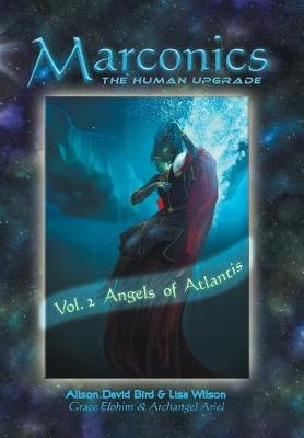 Marconics: Vol. 2 Angels of Atlantis (Hardback)