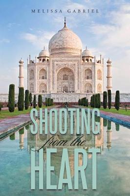 Shooting from the Heart (Paperback)