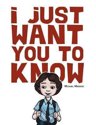 I Just Want You to Know (Paperback)
