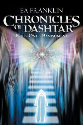 Chronicles of Dashtar: Book One: Banishment (Paperback)