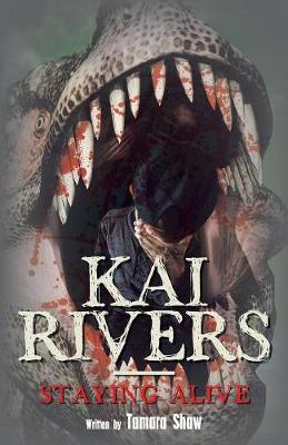 Kai Rivers-Staying Alive (Paperback)