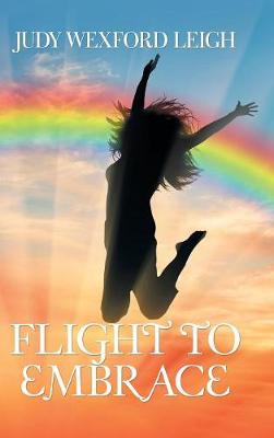 Flight to Embrace (Hardback)