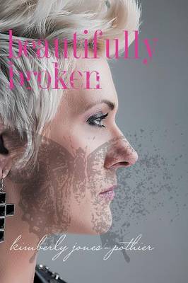 Beautifully Broken (Paperback)