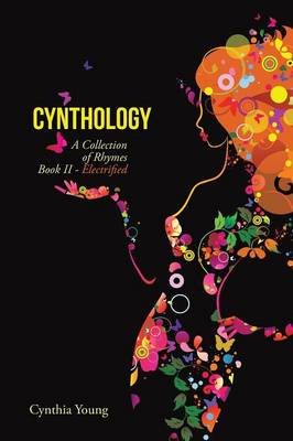 Cynthology: A Collection of Rhymes Book II - Electrified (Paperback)