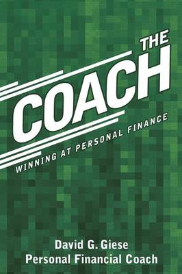 The Coach: Winning at Personal Finance (Paperback)