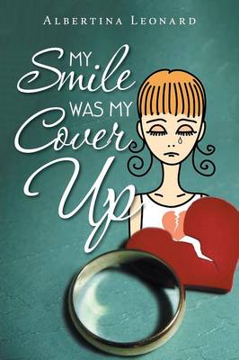 My Smile Was My Cover-Up (Paperback)