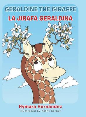 Geraldine, the Giraffe: La Jirafa Geraldina (Hardback)
