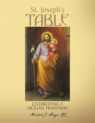 St. Joseph's Table: Celebrating a Sicilian Tradition (Paperback)
