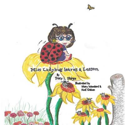 Miss Ladybug Learns a Lesson (Paperback)