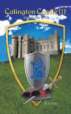 Calington Castle III: Living the Truth (Paperback)