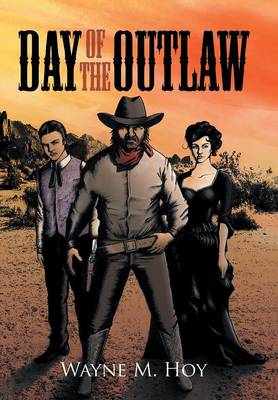 Day of the Outlaw (Hardback)