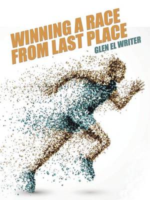 Winning a Race from Last Place (Paperback)