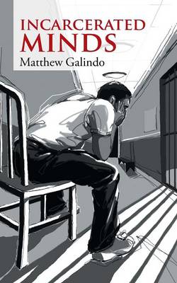 Incarcerated Minds (Paperback)