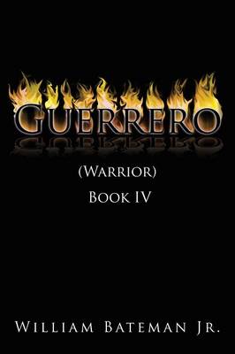 Guerrero: (Warrior) Book IV (Paperback)