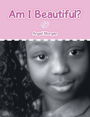 Am I Beautiful? (Paperback)