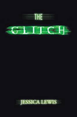 The Glitch (Paperback)