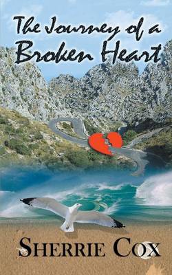 The Journey of a Broken Heart (Paperback)