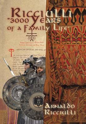 Ricciulli: 3000 Years of a Family Life (Hardback)