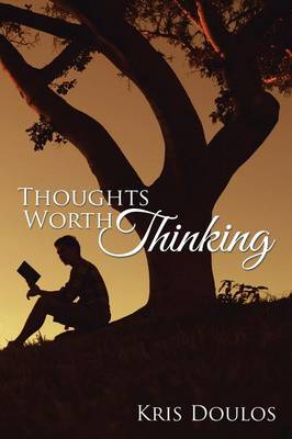 Thoughts Worth Thinking (Paperback)
