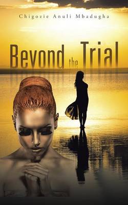 Beyond the Trial (Paperback)