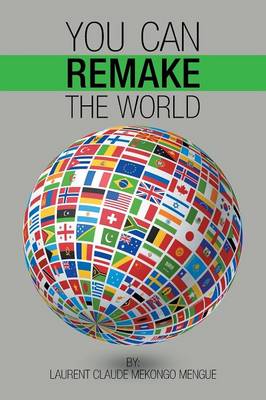 You Can Remake the World (Paperback)