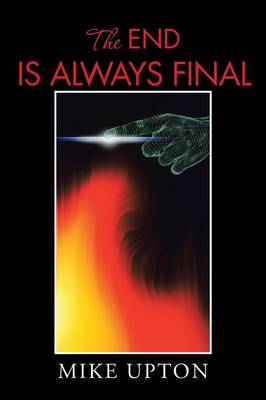 The End Is Always Final (Paperback)