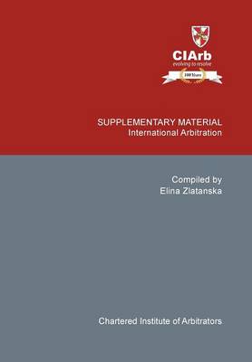Supplementary Material: International Arbitration (Hardback)