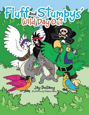 Fluff and Stumpys' Wild Day Out (Paperback)