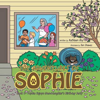 Sophie Enjoys Granddaughter's Birthday Party: Book 2 (Paperback)