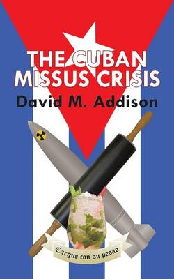 The Cuban Missus Crisis (Paperback)