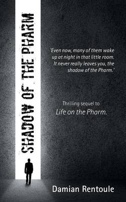 Shadow of the Pharm (Paperback)