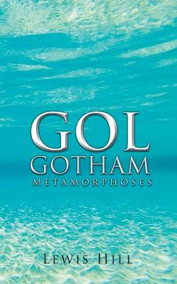 Gol Gotham: Metamorphoses (Paperback)