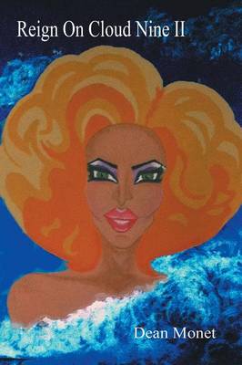 Reign on Cloud Nine II (Paperback)