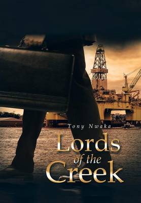 Lords of the Creek (Hardback)