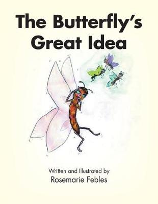 The Butterfly's Great Idea (Paperback)