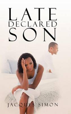 Late Declared Son (Hardback)