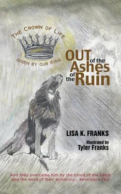 Out of the Ashes of the Ruin (Paperback)