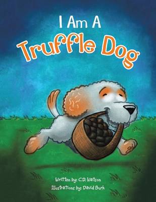 I Am a Truffle Dog (Paperback)