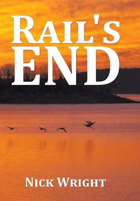 Rail's End (Hardback)