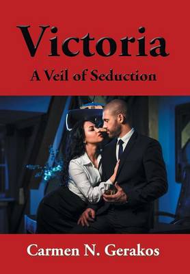 Victoria: A Veil of Seduction (Hardback)